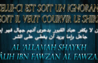 ignorant ou il couvre le shirk