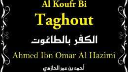 Khoutba : Le sens de la mécréance au tâghout