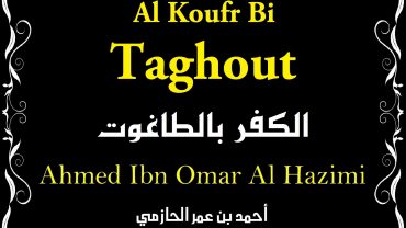 Khoutba : Le sens de la mécréance au tâghout