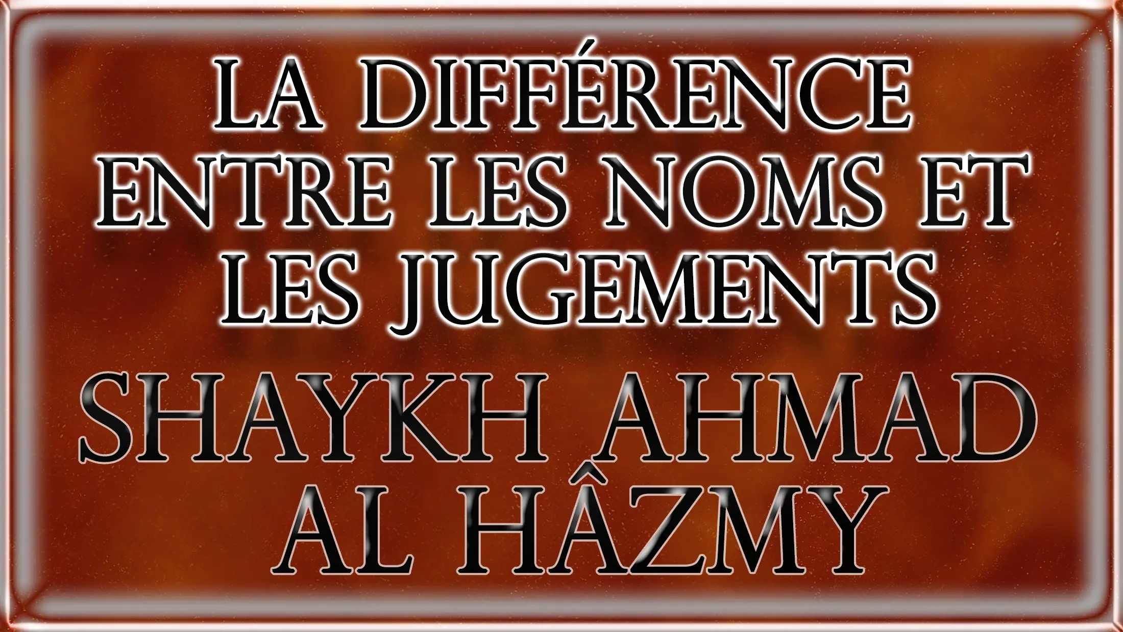 Résumé bénéfique sur le takfir de l&rsquo;individu précis