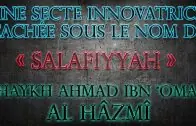 Un sectarisme caché derrière la salafiyyah