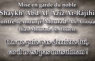 Ceci est la parole des mourji’a – Shaykh ‘Abd Al ‘Azyz Ar-Râjihy