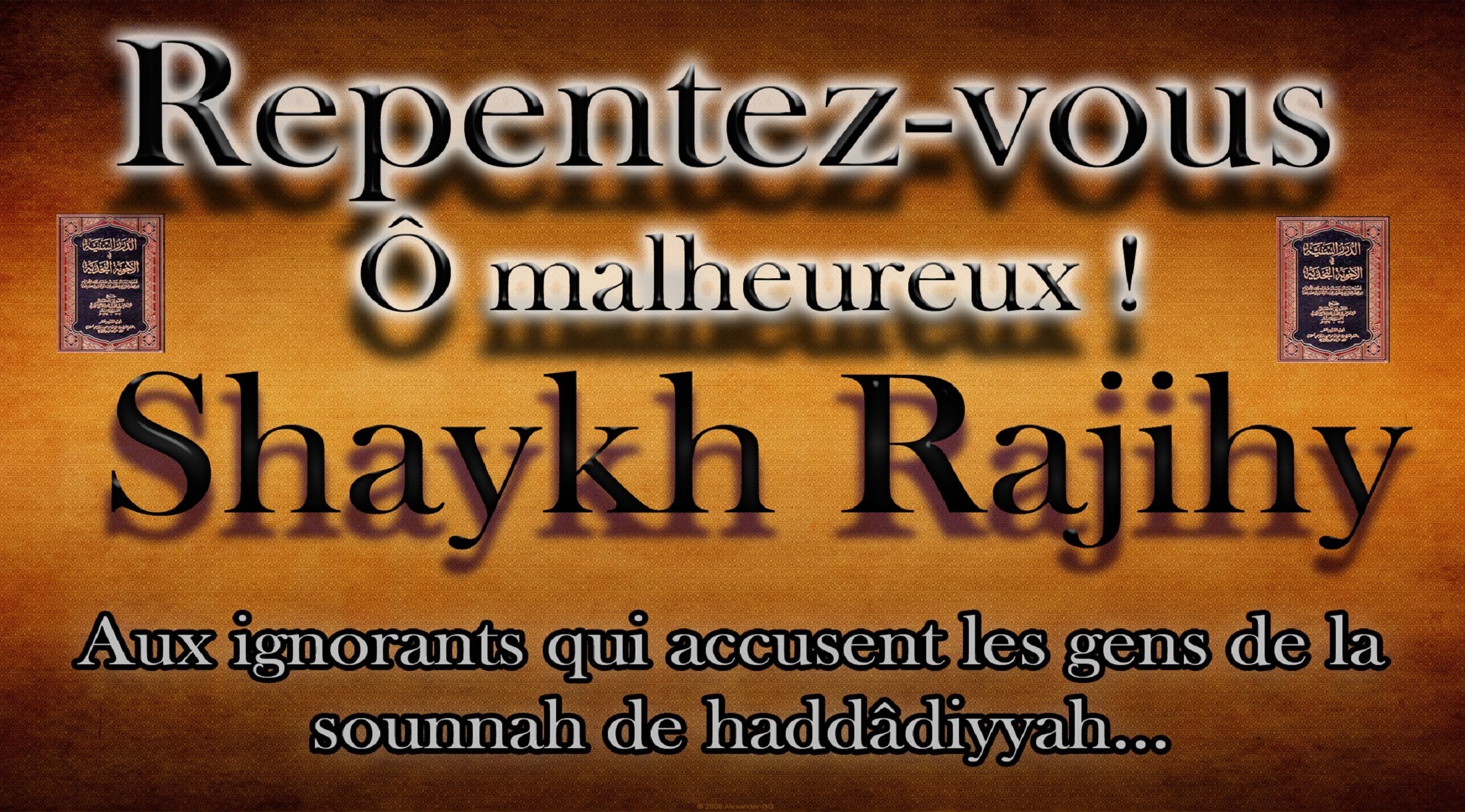 A ceux qui accusent les Gens de la Sounnah de Takfiriyyoun, voici la Salafiyyah – Shaykh Ar-Râjihy